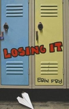 Losing It - Fry, Erin