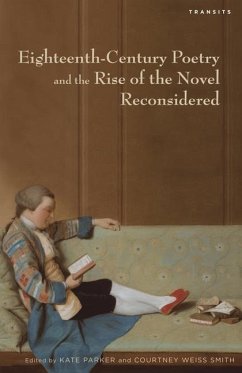 Cover Eighteenth-Century Poetry and the Rise of the Novel Reconsidered