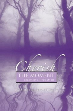 Cherish the Moment - Reardon Pinsent, Rosalind