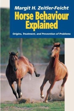 Horse Behaviour Explained - Zeitler-Feicht, Margit