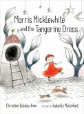 Morris Micklewhite and the Tangerine Dress Morris Micklewhite and the Tangerine Dress