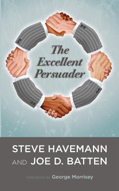 The Excellent Persuader - Havemann, Steve J.