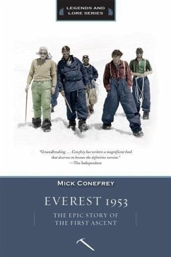 Everest 1953: The Epic Story of the First Ascent - Conefrey, Mick