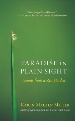 Paradise in Plain Sight - Miller, Karen Maezen