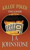 Killer Poker: The Loner