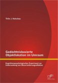 Gedächtnisbasierte Objektlokation im Umraum: Kognitionspsychologisches Experiment zur Untersuchung von Desorientierungseffekten