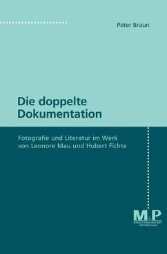 Die doppelte Dokumentation - Braun, Peter