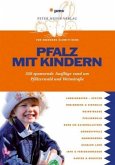 Pfalz mit Kindern