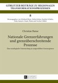 Nationale Grenzerfahrungen und grenzüberschreitende Prozesse