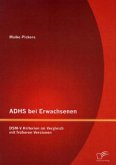 ADHS bei Erwachsenen: DSM-V Kriterien im Vergleich mit früheren Versionen