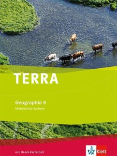 TERRA Geographie für Sachsen - Ausgabe für Mittelschulen (Neue Ausgabe). Schülerbuch 8. Schuljahr