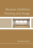 Museum Exhibition Planning and Design (eBook, ePUB)