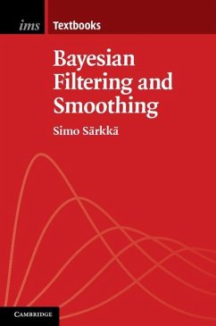 Bayesian Filtering and Smoothing (eBook, ePUB) - Sarkka, Simo