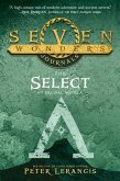 Seven Wonders Journals 1: The Select (eBook, ePUB)