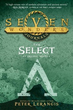 Seven Wonders Journals 1: The Select (eBook, ePUB) - Lerangis, Peter