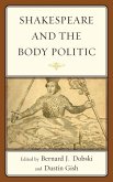 Shakespeare and the Body Politic (eBook, ePUB)