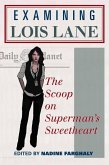 Examining Lois Lane (eBook, ePUB)
