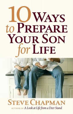 10 Ways to Prepare Your Son for Life (eBook, ePUB) - Steve Chapman