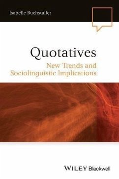Quotatives (eBook, ePUB) - Buchstaller, Isabelle