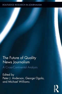 The Future of Quality News Journalism (eBook, ePUB)