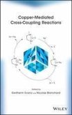 Copper-Mediated Cross-Coupling Reactions (eBook, PDF)