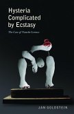 Hysteria Complicated by Ecstasy (eBook, ePUB) Hysteria Complicated by Ecstasy (eBook, ePUB)