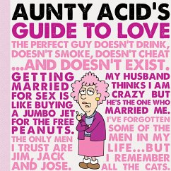 Aunty Acid's Guide to Love (eBook, ePUB) - Backland, Ged