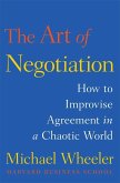 The Art of Negotiation (eBook, ePUB)