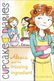 Alexis and the Missing Ingredient (eBook, ePUB)