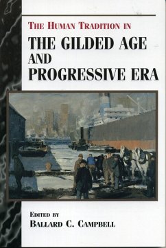 Cover The Human Tradition in the Gilded Age and Progressive Era (eBook, ePUB)