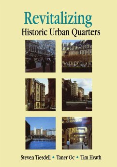 Revitalising Historic Urban Quarters (eBook, PDF) - Heath, Tim; Oc, Taner; Tiesdell, Steve