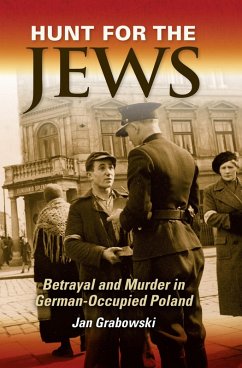 Hunt for the Jews (eBook, ePUB) - Grabowski, Jan