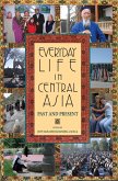 Everyday Life in Central Asia (eBook, ePUB) Everyday Life in Central Asia (eBook, ePUB)