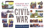 Strange but True Facts About the Civil War (eBook, ePUB)