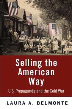 Selling the American Way (eBook, ePUB) - Belmonte, Laura A.