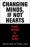 Changing Minds, If Not Hearts (eBook, ePUB)