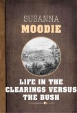 Life In The Clearings Versus The Bush (eBook, ePUB)