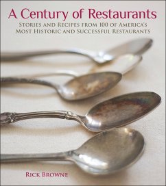 A Century of Restaurants (eBook, ePUB) - Browne, Rick