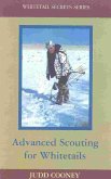 Advanced Scouting for Whitetails (eBook, ePUB) Advanced Scouting for Whitetails (eBook, ePUB)