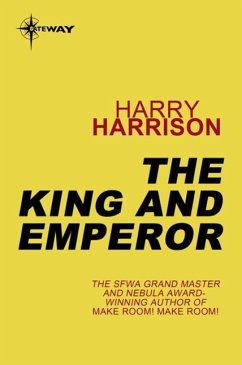 King and Emperor (eBook, ePUB) - Harrison, Harry; Shippey, Tom King and Emperor (eBook, ePUB) - Harrison, Harry; Shippey, Tom