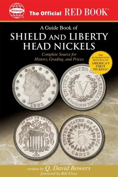 A Guide Book of Shield and Liberty Head Nickels (eBook, ePUB) - Bowers, Q. David