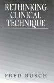 Rethinking Clinical Technique (eBook, ePUB)