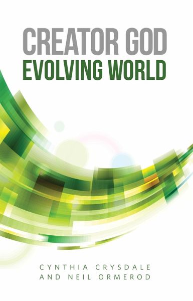 Creator God, Evolving World (eBook, ePUB) Creator God, Evolving World (eBook, ePUB)