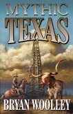 Mythic Texas (eBook, ePUB)