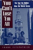 You Can't Lose 'Em All (eBook, ePUB)
