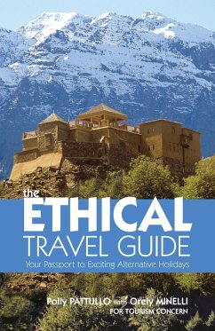 The Ethical Travel Guide (eBook, PDF) - Pattullo, Polly; Minelli, Orely
