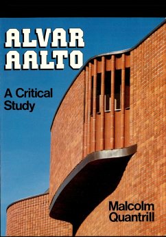 Alvar Aalto (eBook, ePUB) - Quantrill, Malcolm Alvar Aalto (eBook, ePUB) - Quantrill, Malcolm