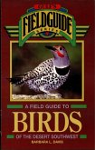 Field Guide to Birds of the Desert Southwest (eBook, ePUB) Field Guide to Birds of the Desert Southwest (eBook, ePUB)