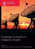 Routledge Companion to Intelligence Studies (eBook, PDF)