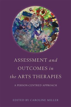 Assessment and Outcomes in the Arts Therapies (eBook, ePUB)